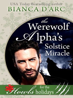 cover image of The Werewolf Alpha's Solstice Miracle